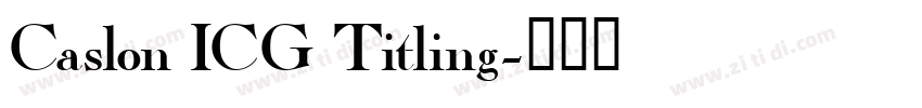 Caslon ICG Titling字体转换